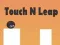 Touch N Leap – kostenloses Online-Spiel