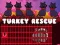 Turkey Rescue – kostenloses Online-Spiel