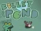 Bullet Pond – kostenloses Online-Spiel