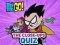 Teen Titans Go! The Close-ups Quiz – kostenloses Online-Spiel