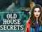 Old House Secrets – kostenloses Online-Spiel