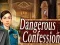 Dangerous Confession – kostenloses Online-Spiel