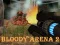 Bloody Arena 2 – kostenloses Online-Spiel