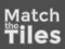 Match The Tiles – kostenloses Online-Spiel