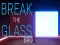 Break the Glass Bro – kostenloses Online-Spiel