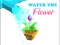 Water The Flower – kostenloses Online-Spiel