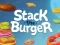 Stack The Burger – kostenloses Online-Spiel