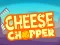 Cheese Chopper – kostenloses Online-Spiel