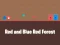 Red and Blue Red Forest – kostenloses Online-Spiel