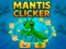 Mantis Clicker – kostenloses Online-Spiel