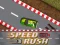 Speed Rush – kostenloses Online-Spiel