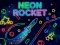 Neon Rocket – kostenloses Online-Spiel