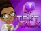 Text Talk – kostenloses Online-Spiel