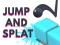 Jump and Splat – kostenloses Online-Spiel