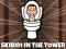 Skibidi Toilet In The Tower – kostenloses Online-Spiel