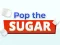Pop The Sugar – kostenloses Online-Spiel