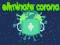 Eliminate Corona – kostenloses Online-Spiel