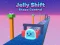 Jelly Shift Shape Control – kostenloses Online-Spiel