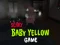 Scary Baby Yellow Game – kostenloses Online-Spiel