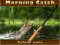 Morning catch – kostenloses Online-Spiel