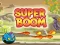 Super Boom – kostenloses Online-Spiel