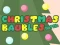 Christmas Baubles Match 3 – kostenloses Online-Spiel