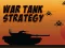 War Tank Strategy – kostenloses Online-Spiel
