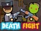 Death Fight – kostenloses Online-Spiel