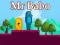 Mr Babo – kostenloses Online-Spiel