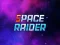 Space Raider – kostenloses Online-Spiel