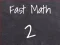 Fast Math 2 – kostenloses Online-Spiel