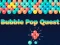 Bubble Pop Quest – kostenloses Online-Spiel