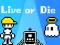 Live or Die – kostenloses Online-Spiel