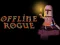 Offline Rogue – kostenloses Online-Spiel