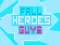 Fall Heroes Guys 2 – kostenloses Online-Spiel