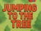 Jumping To The Tree – kostenloses Online-Spiel