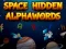 Space Hidden AlphaWords – kostenloses Online-Spiel