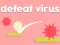 Defeat Virus – kostenloses Online-Spiel