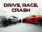 Drive, Race, Crash – kostenloses Online-Spiel