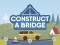 Construct A Bridge – kostenloses Online-Spiel