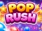 Pop Rush – kostenloses Online-Spiel