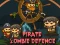 Pirate Zombie Defence – kostenloses Online-Spiel