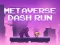 Metaverse Dash Run – kostenloses Online-Spiel