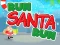 Run Santa Run – kostenloses Online-Spiel