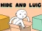 Hide and Luig – kostenloses Online-Spiel