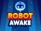 Robot Awake – kostenloses Online-Spiel