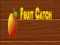 Fruit catch – kostenloses Online-Spiel