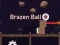 Brazen Ball – kostenloses Online-Spiel