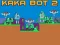 Kaka Bot 2 – kostenloses Online-Spiel