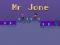 Mr Jone – kostenloses Online-Spiel